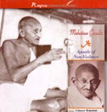 Mahatma Gandhi: Apostle of Non-Violence Politics & Society