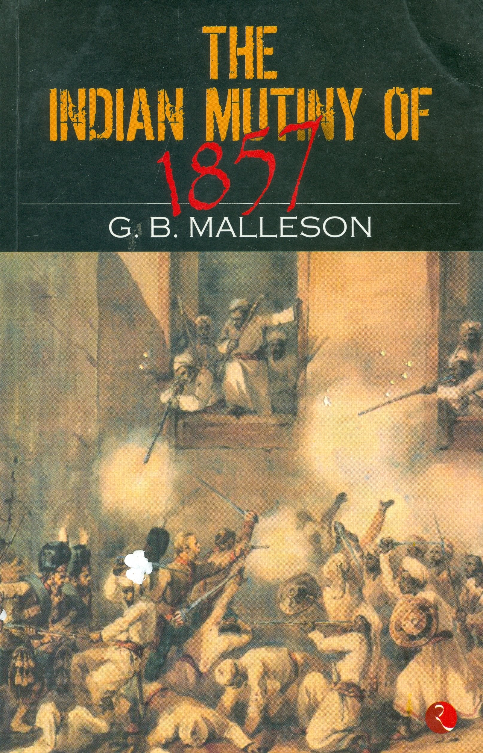 The Indian Mutiny of 1857 Social Sciences