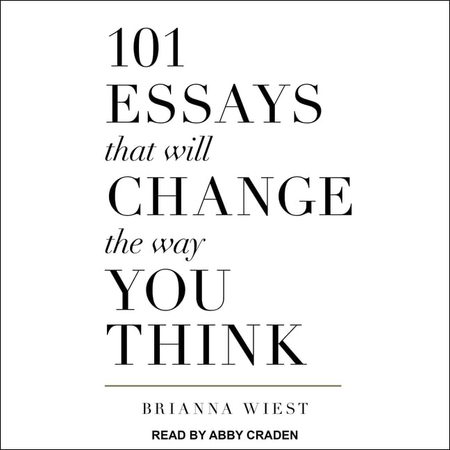 101 Essays That Will Change The Way You Think Philosophy