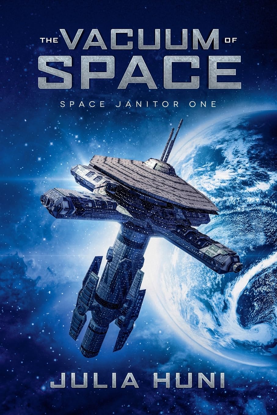 The Vacuum of Space (Space Janitor, Band 1) Humour & Satire
