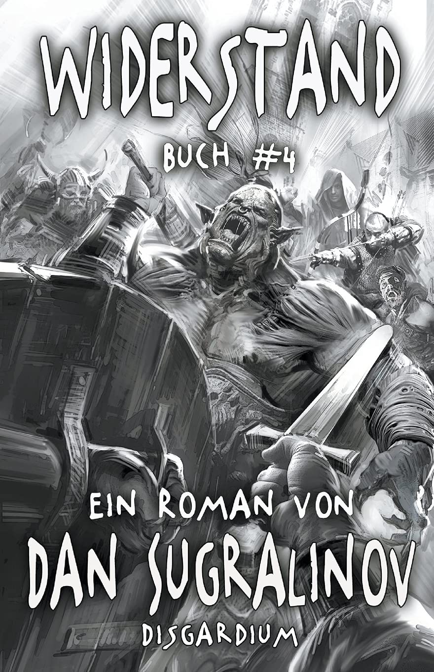 Widerstand (Disgardium Buch #4): LitRPG-Serie Dark Fantasy