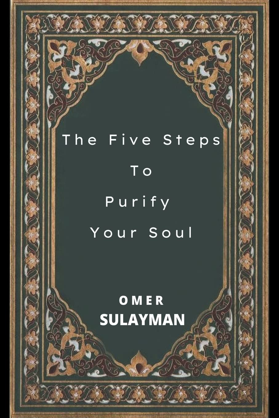 The Five Steps To Purify Your Soul Religion & Esotericism