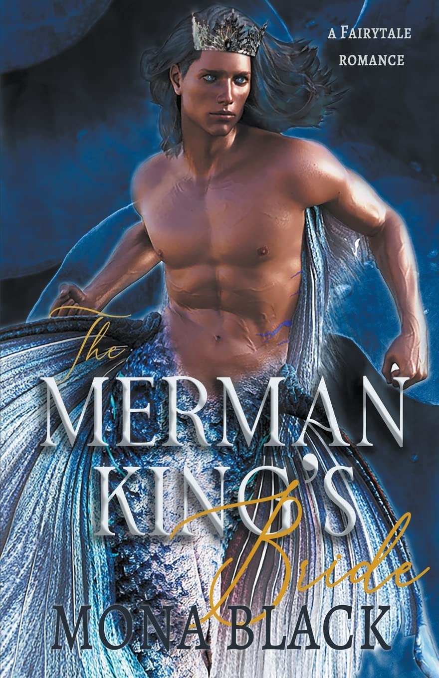 The Merman King's Bride: A Fairytale Romance (Cursed Fae Kings, Band 1) Fairy Tales & Legends