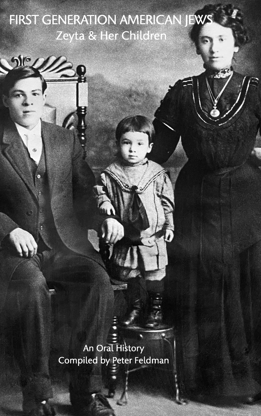 First Generation American Jews: Zeyta And Her Children Memories