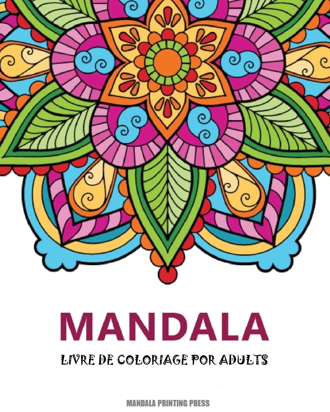 Mandalas: Un livre de coloriage pour adultes avec magnifiques mandalas pour soulager le stress et se détendre Hobbies & Crafts