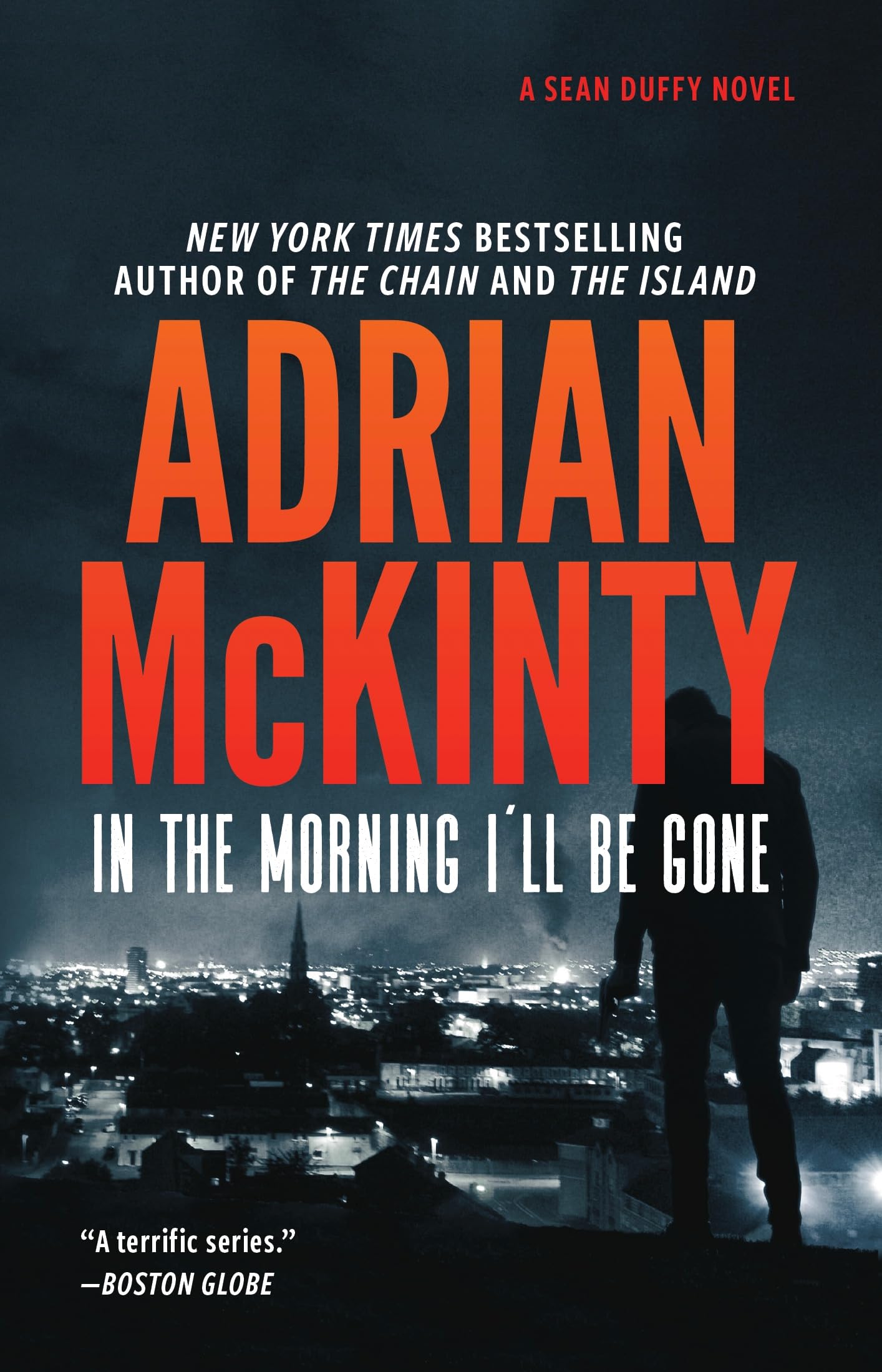 In the Morning I’ll Be Gone: A Detective Sean Duffy Novel (Sean Duffy, 3) Detective & CSI