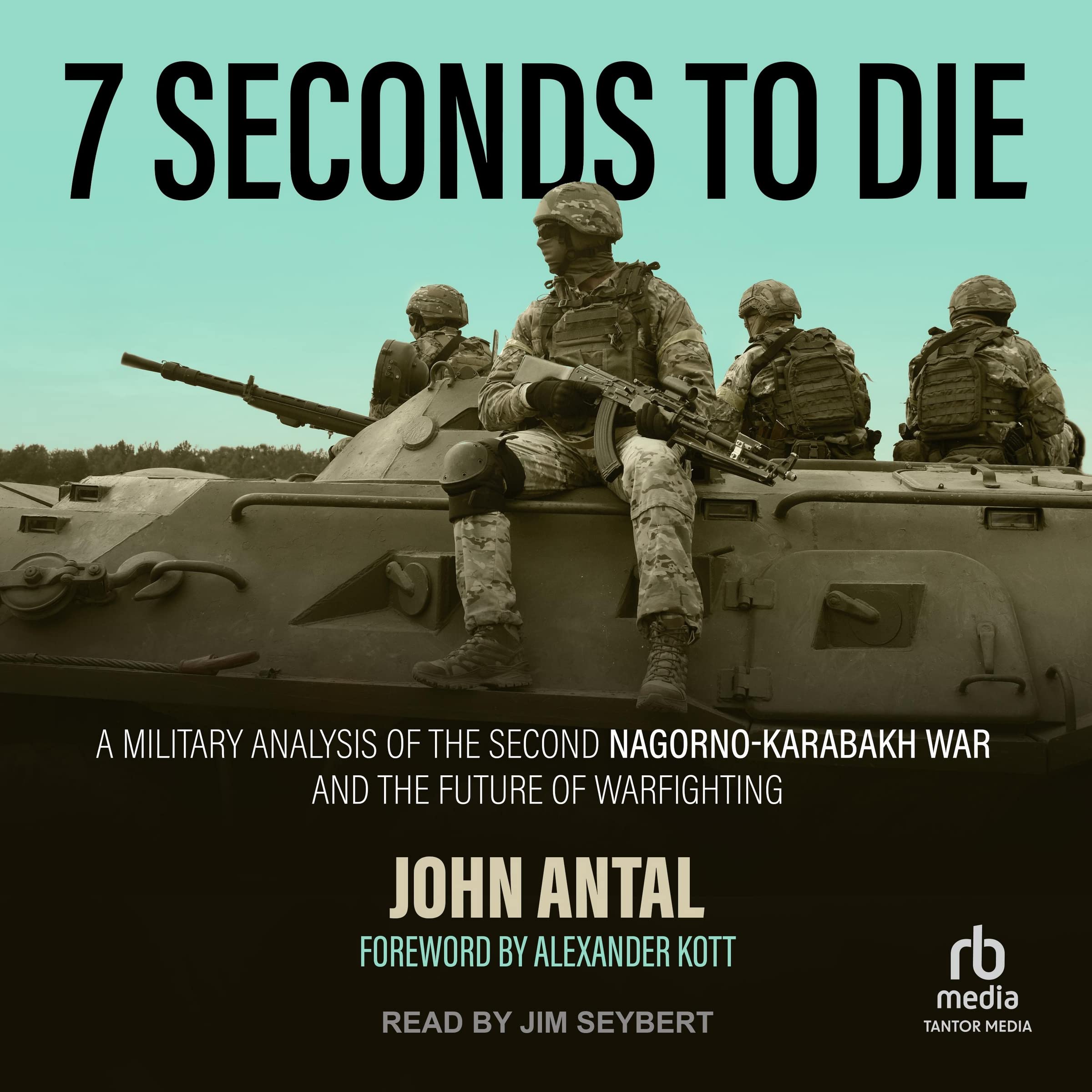 7 Seconds to Die: A Military Analysis of the Second Nagorno-Karabakh War and the Future of Warfighting Politics & History