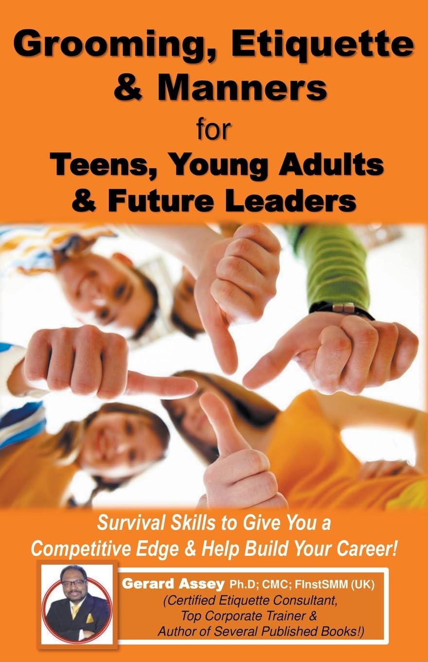 Grooming, Etiquette & Manners for Teens, Young Adults & Future Leaders Education