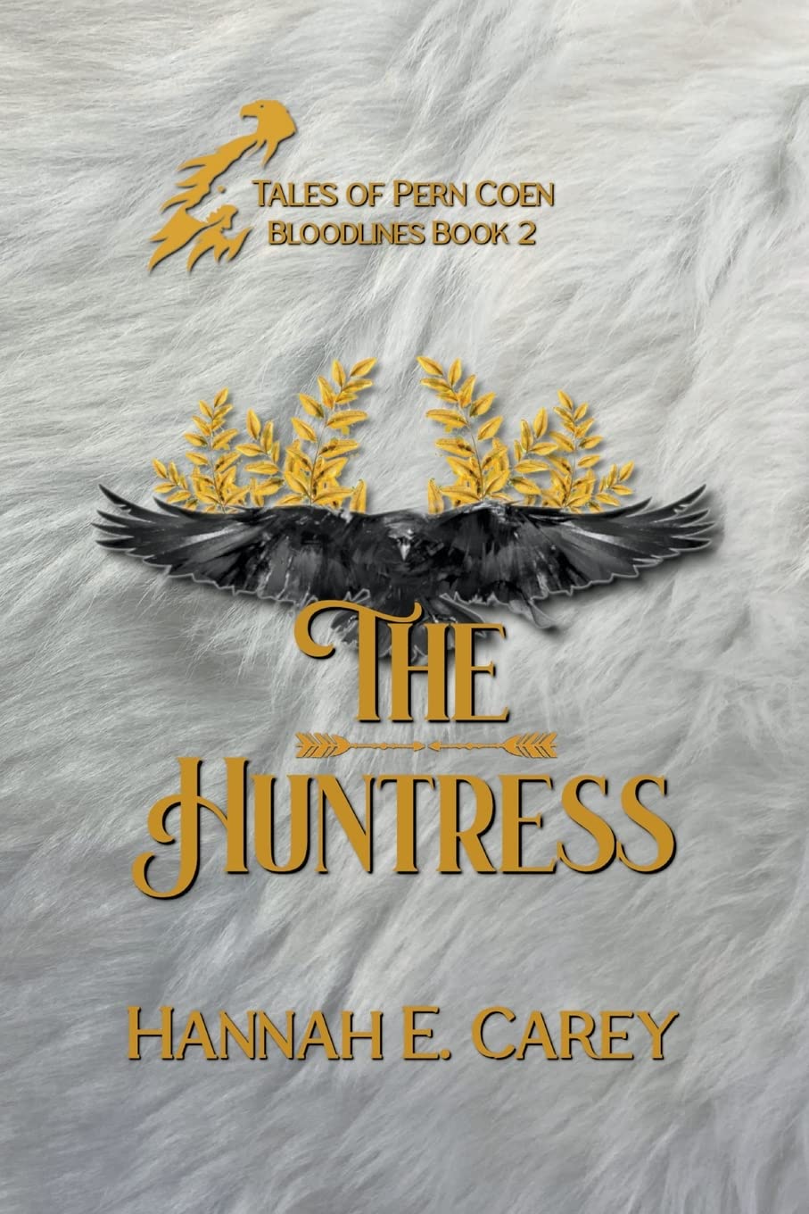 The Huntress: Tales of Pern Coen (Bloodlines, Band 2) Historical Fiction