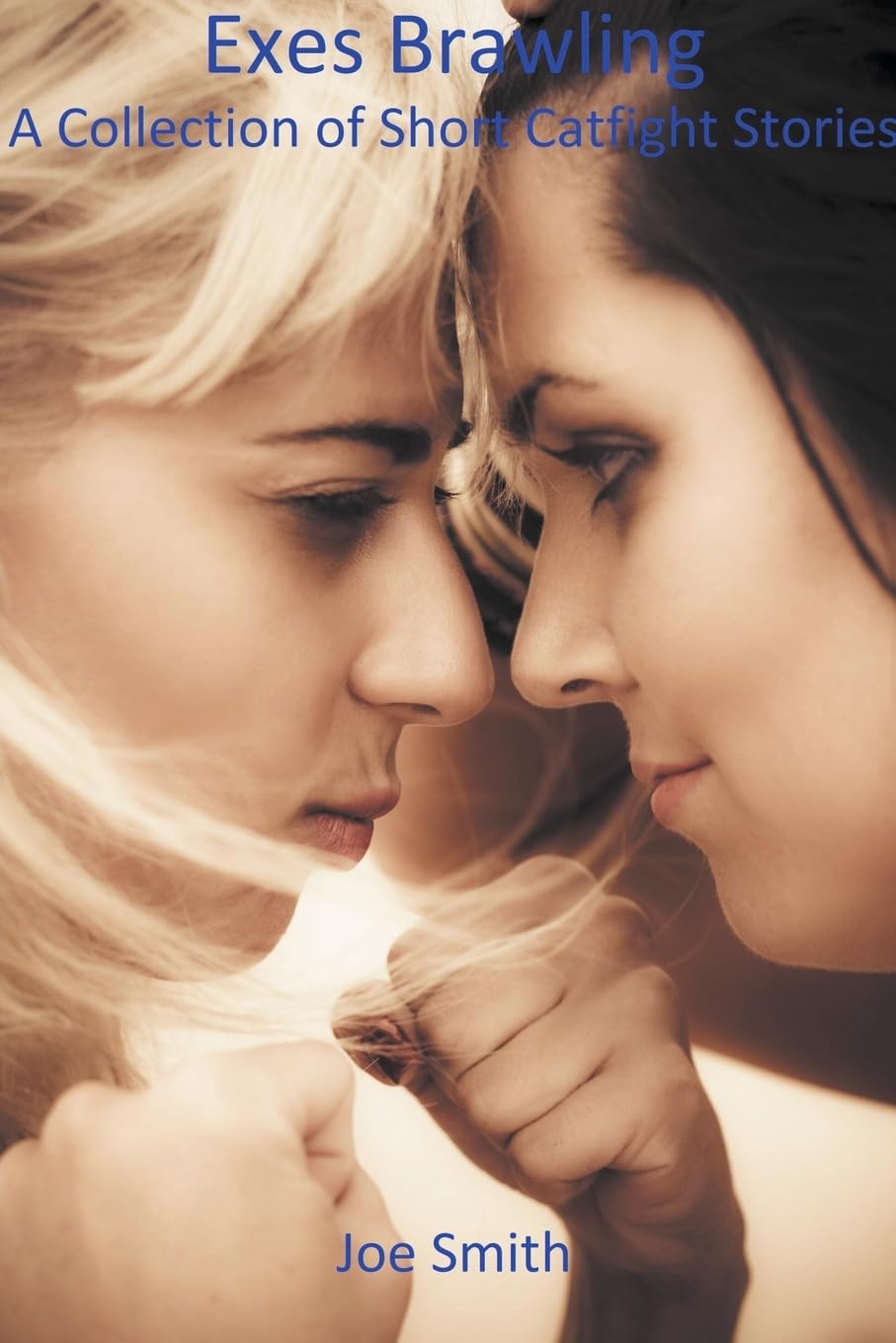 Exes Brawling A Collection of Short Catfight Stories Contemporary literature