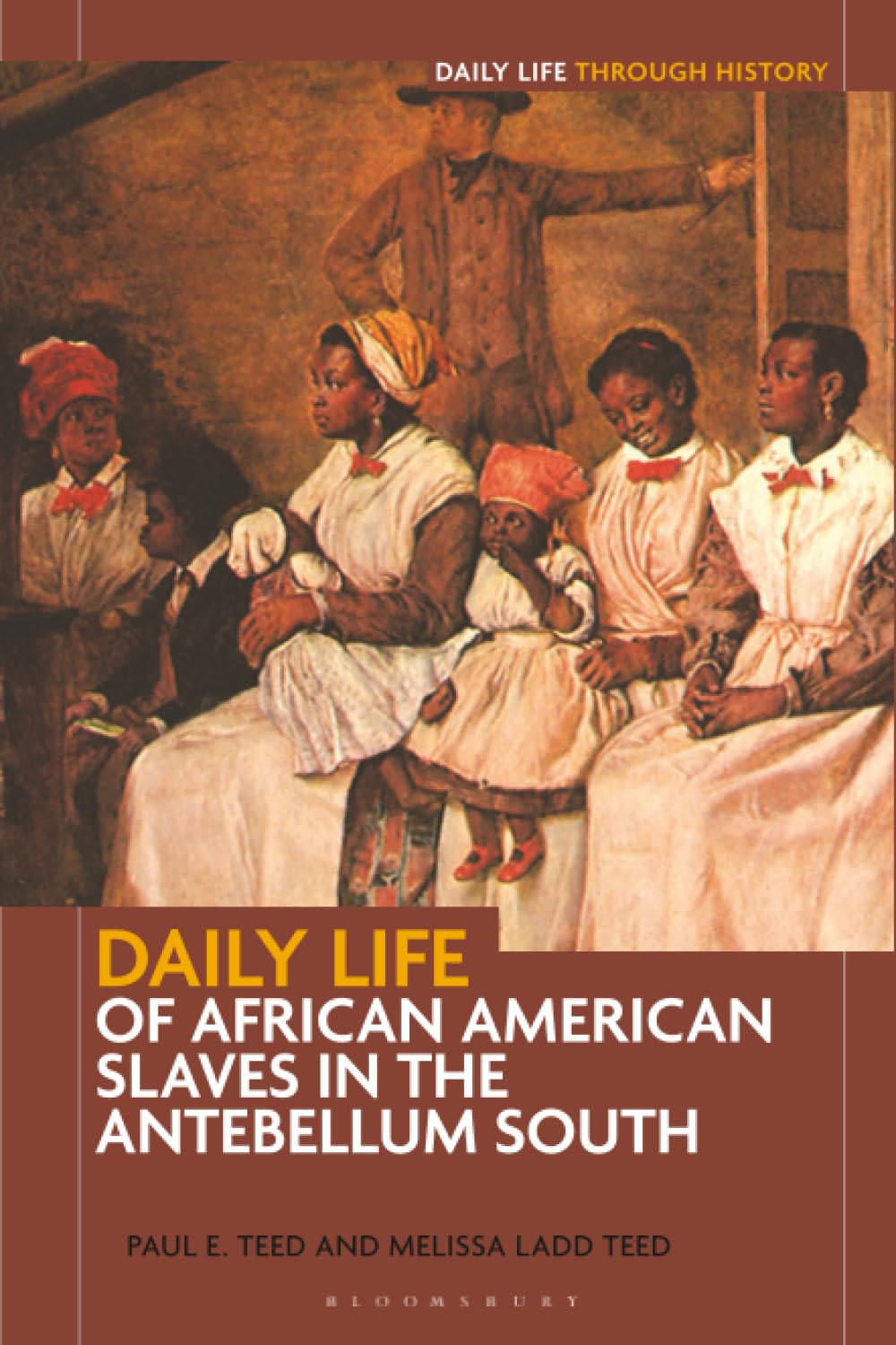 Daily Life of African American Slaves in the Antebellum South Social Sciences
