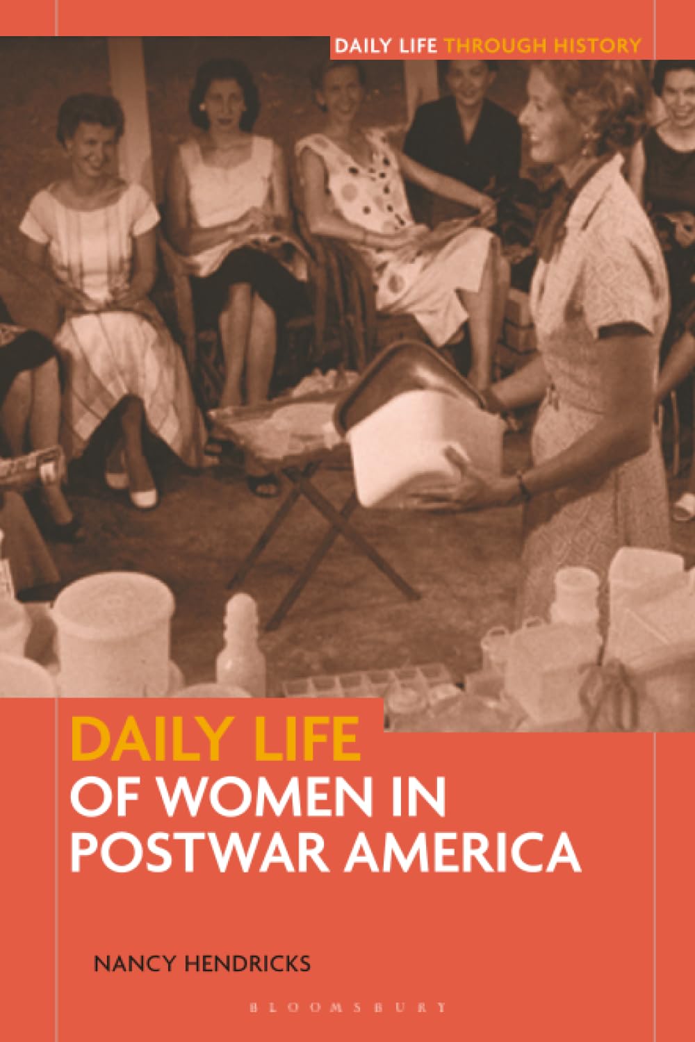 Daily Life of Women in Postwar America Books
