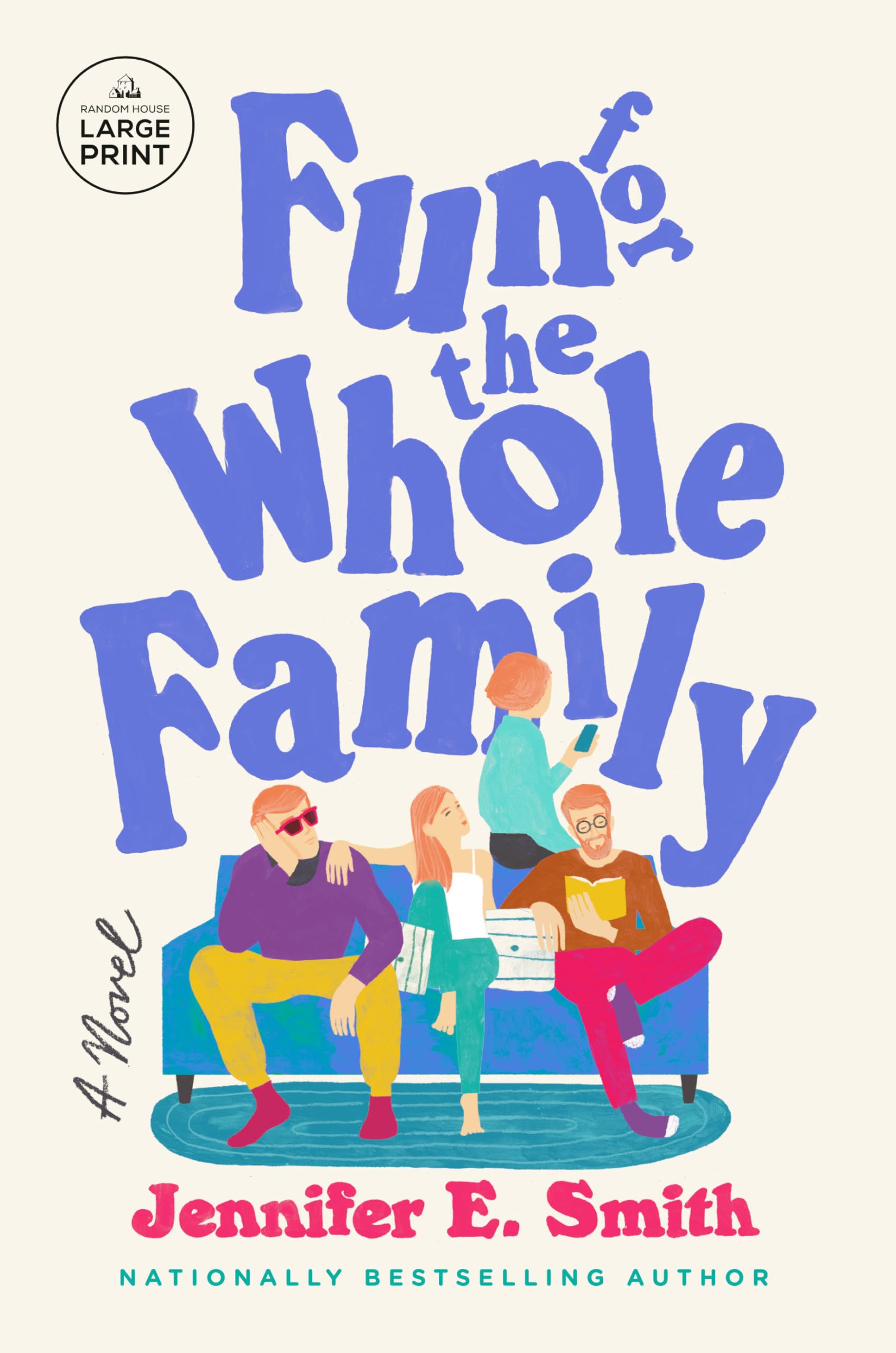Fun for the Whole Family: A Novel Contemporary literature