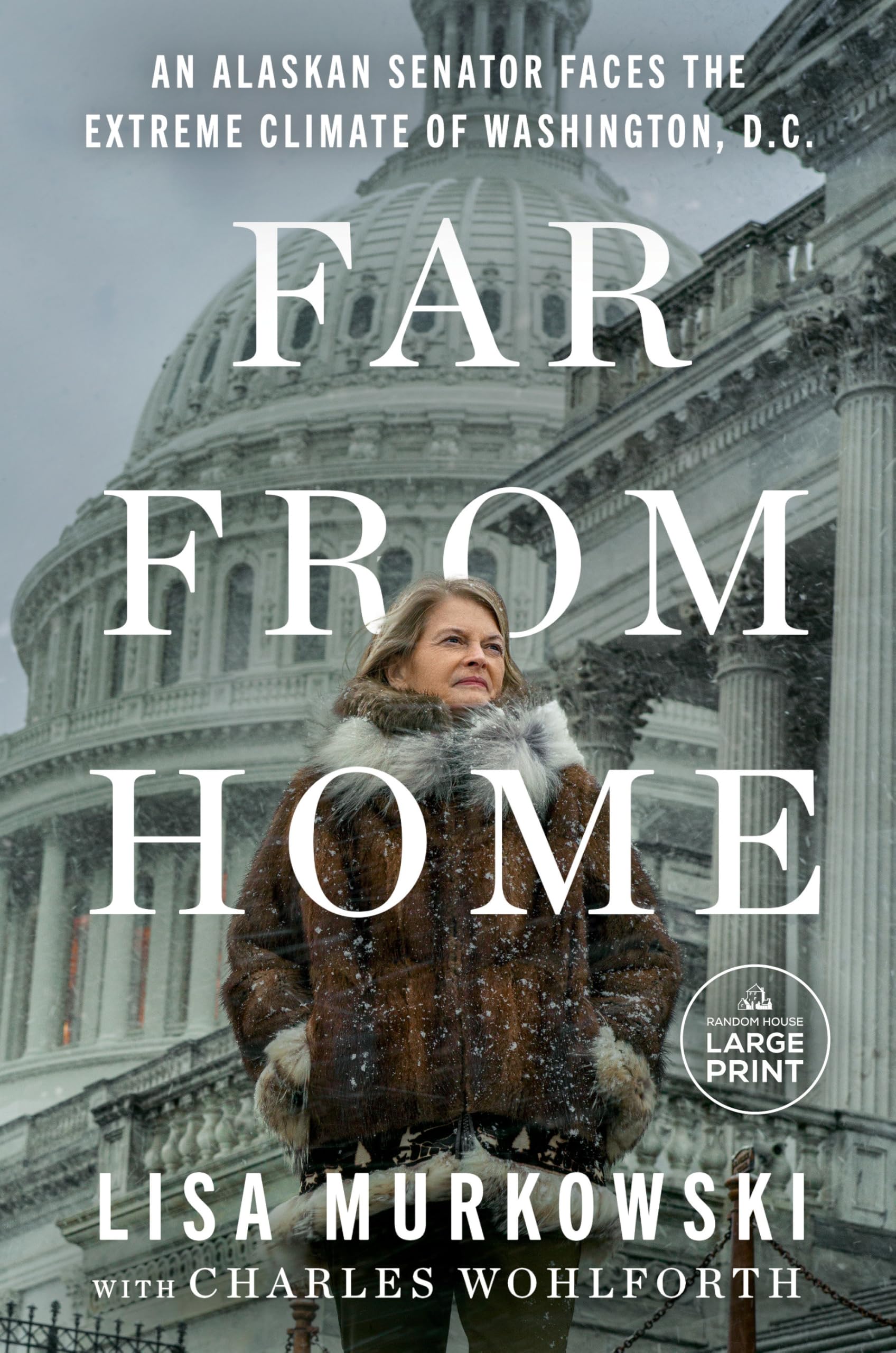 Far from Home: An Alaskan Senator Faces the Extreme Climate of Washington, D.C. Politics & Society