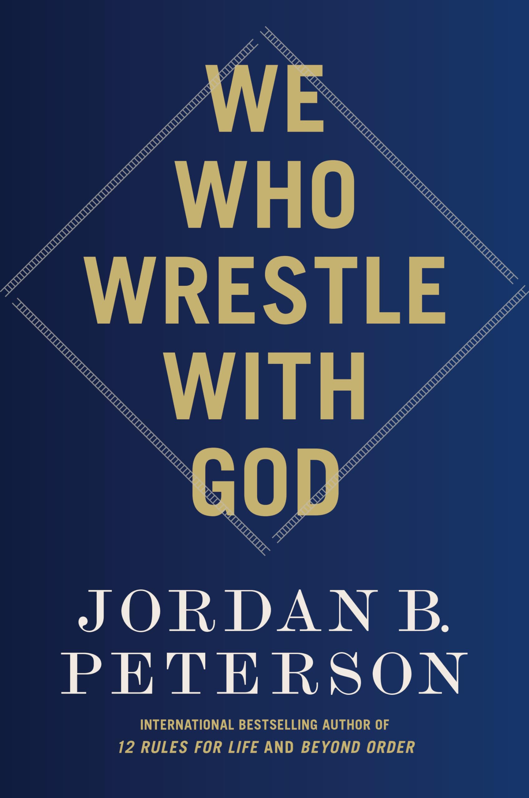 We Who Wrestle with God: Perceptions of the Divine Business, Finance & Career