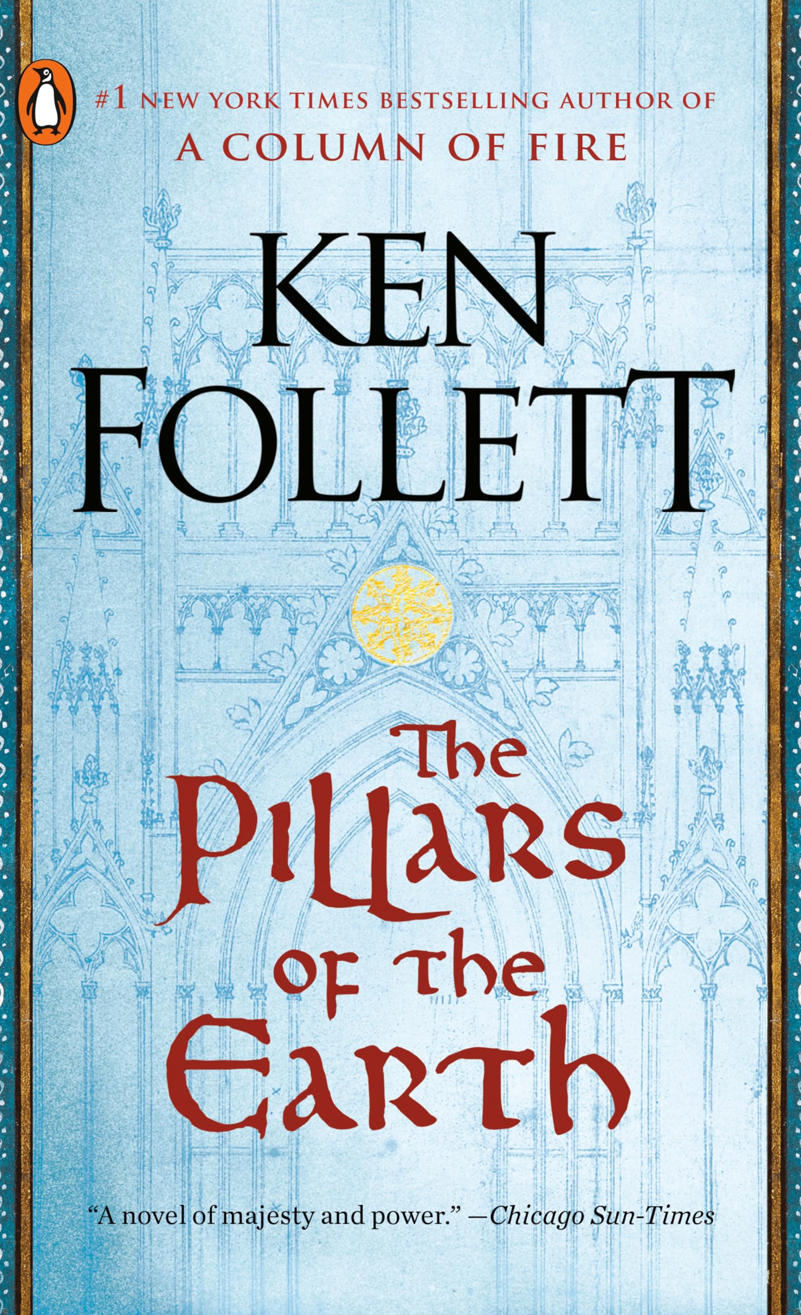 The Pillars of the Earth: A Novel (Kingsbridge, Band 1) Historical Fiction