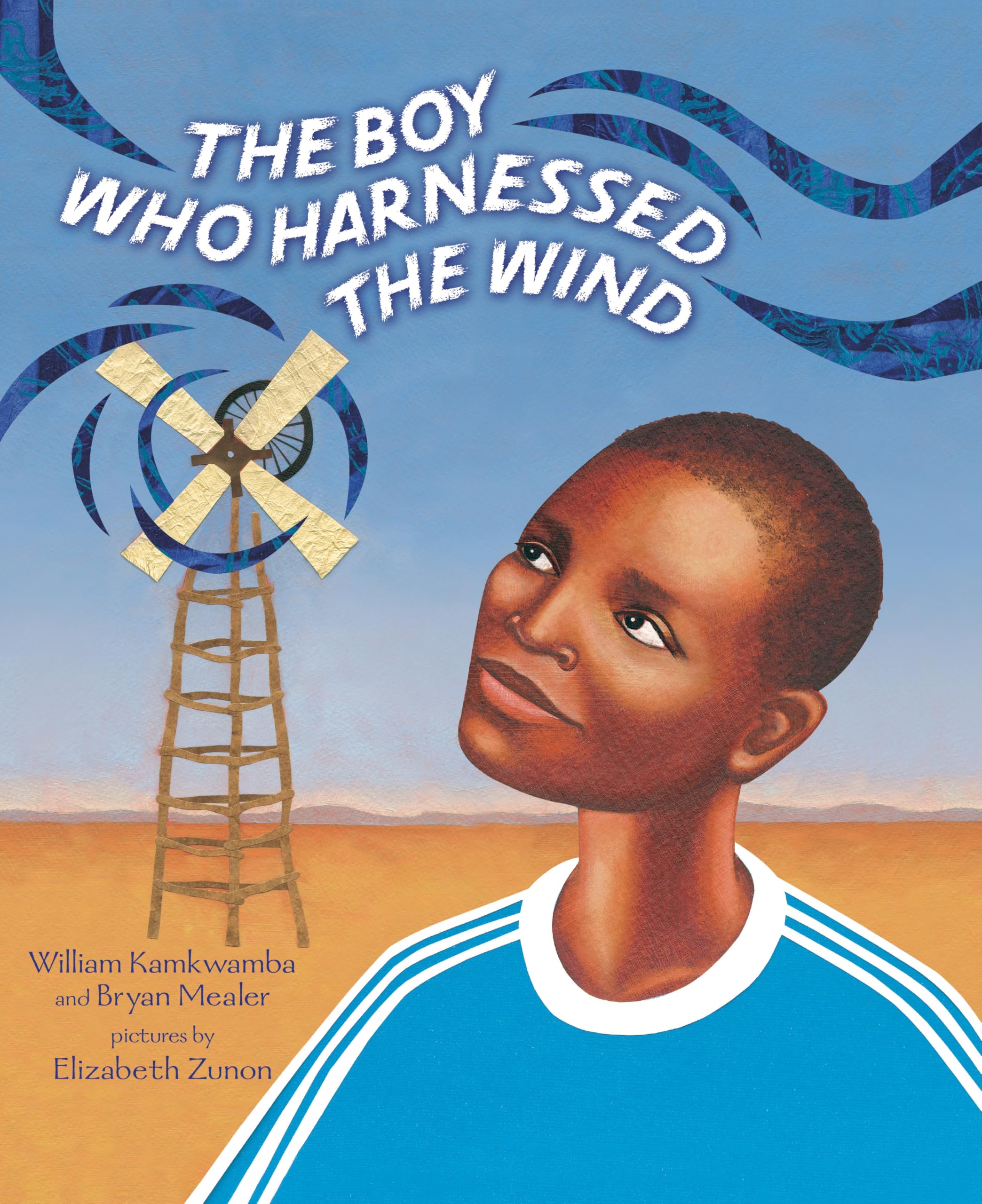 The Boy Who Harnessed the Wind: Picture Book Edition Non-fiction