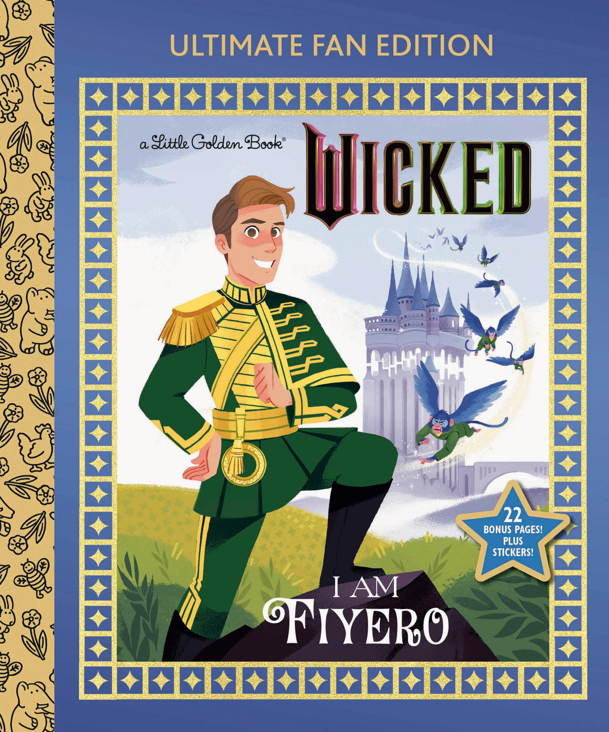 I Am Fiyero: Ultimate Fan Edition (Universal Pictures Wicked) Non-fiction