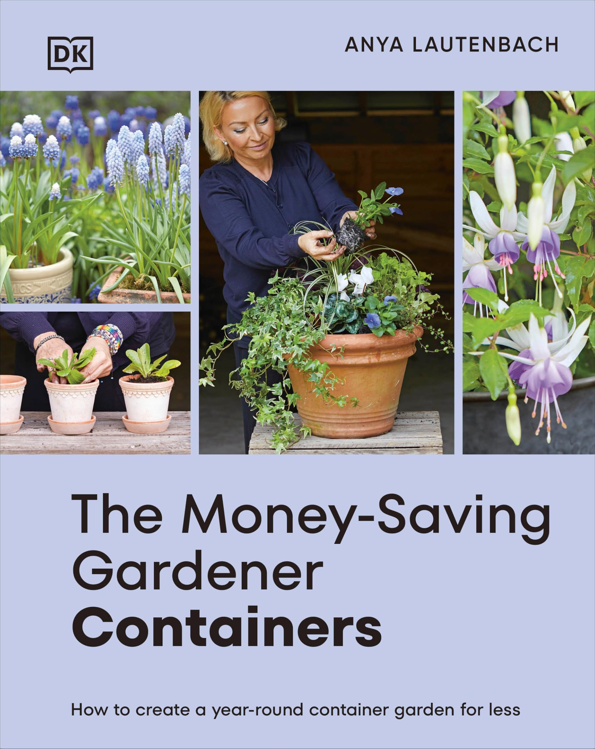 The Money-Saving Gardener Containers Garden & Plants