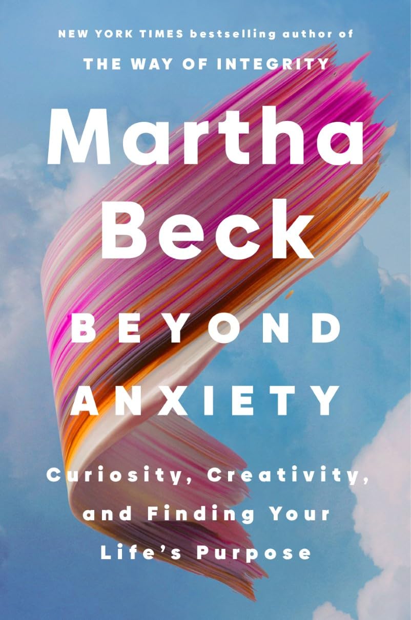Product Image: Beyond Anxiety: Curiosity, Creativity, and Finding Your Life's Purpose