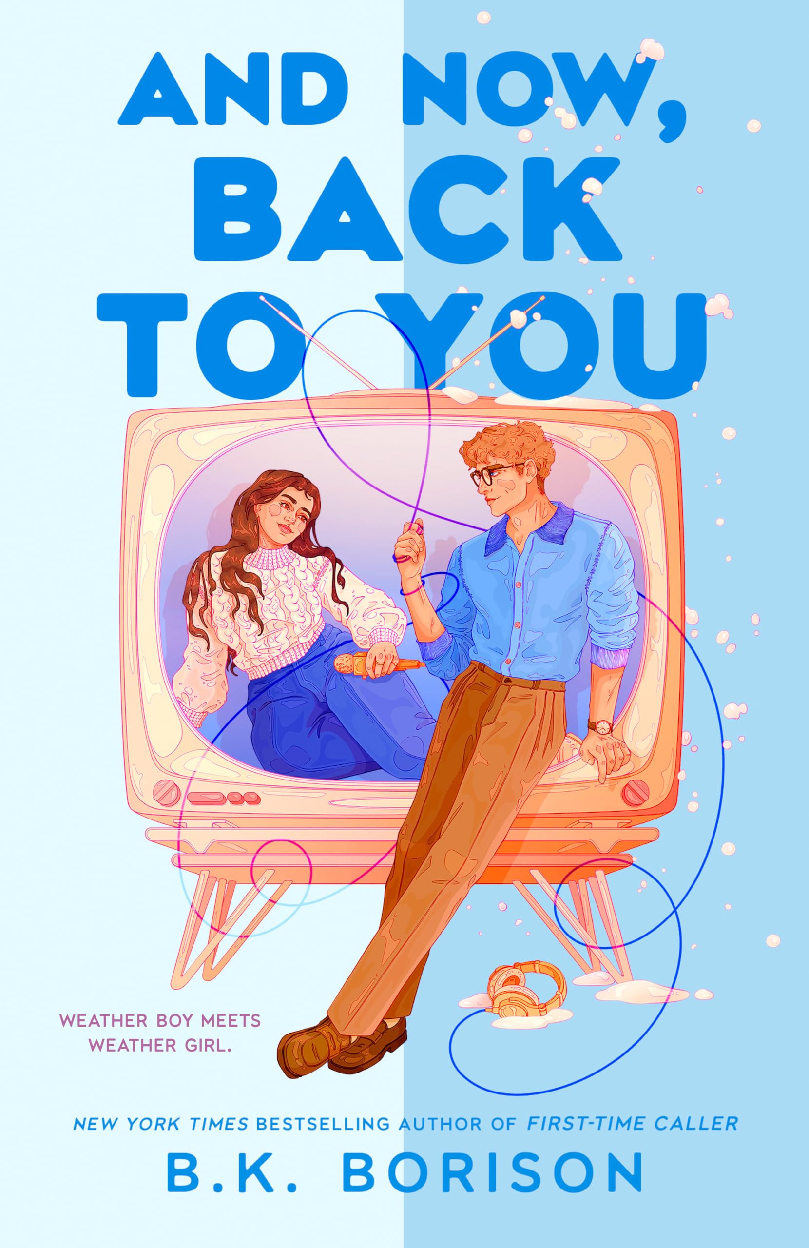Product Image: And Now, Back to You (Heartstrings, 2)