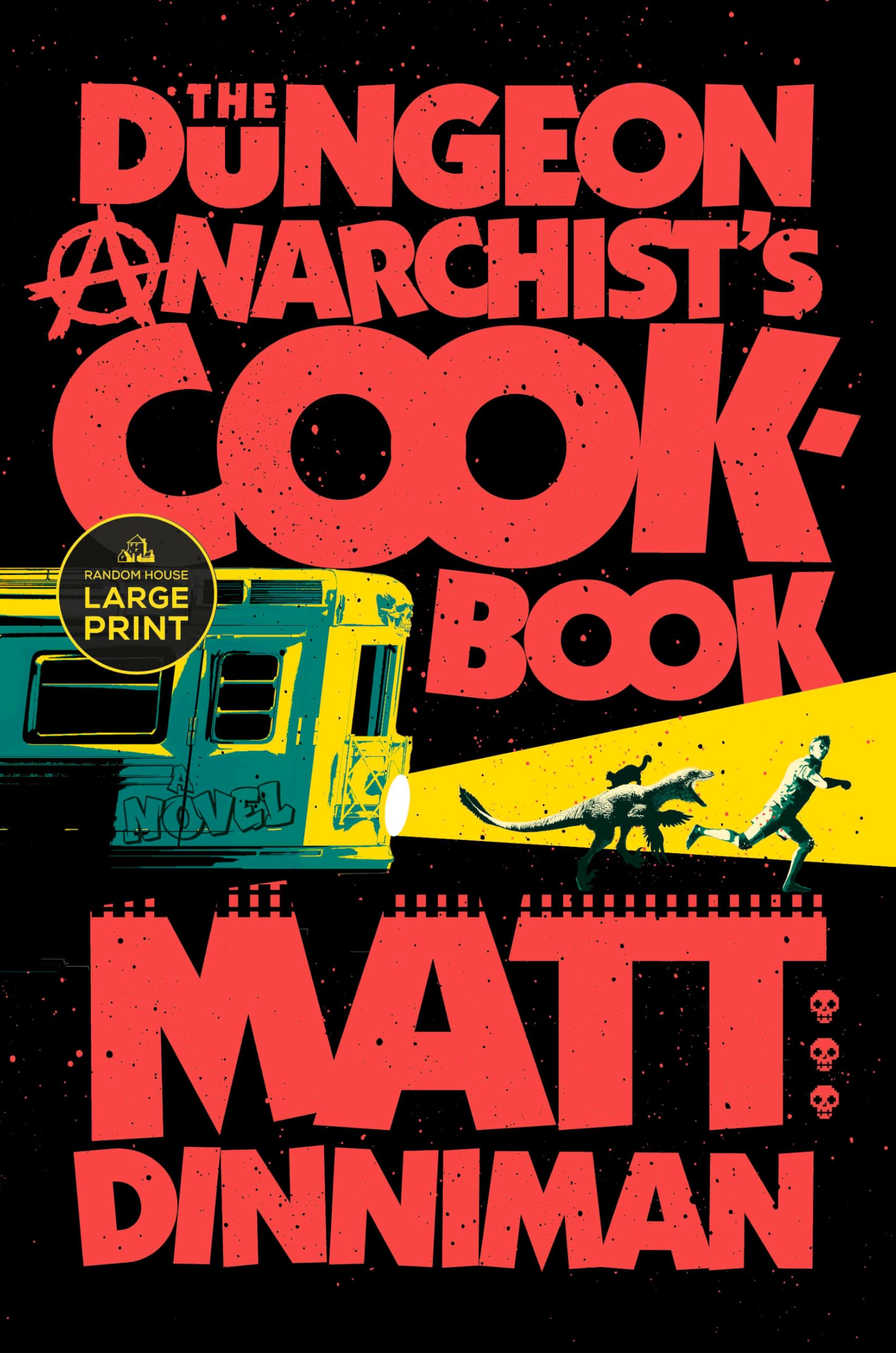 The Dungeon Anarchist's Cookbook (Dungeon Crawler Carl, 3) Action & Adventure