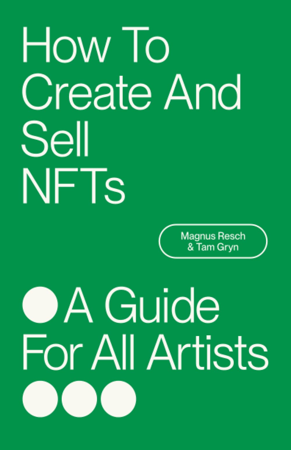 How To Create And Sell NFTs - A Guide For All Artists Business, Finance & Career
