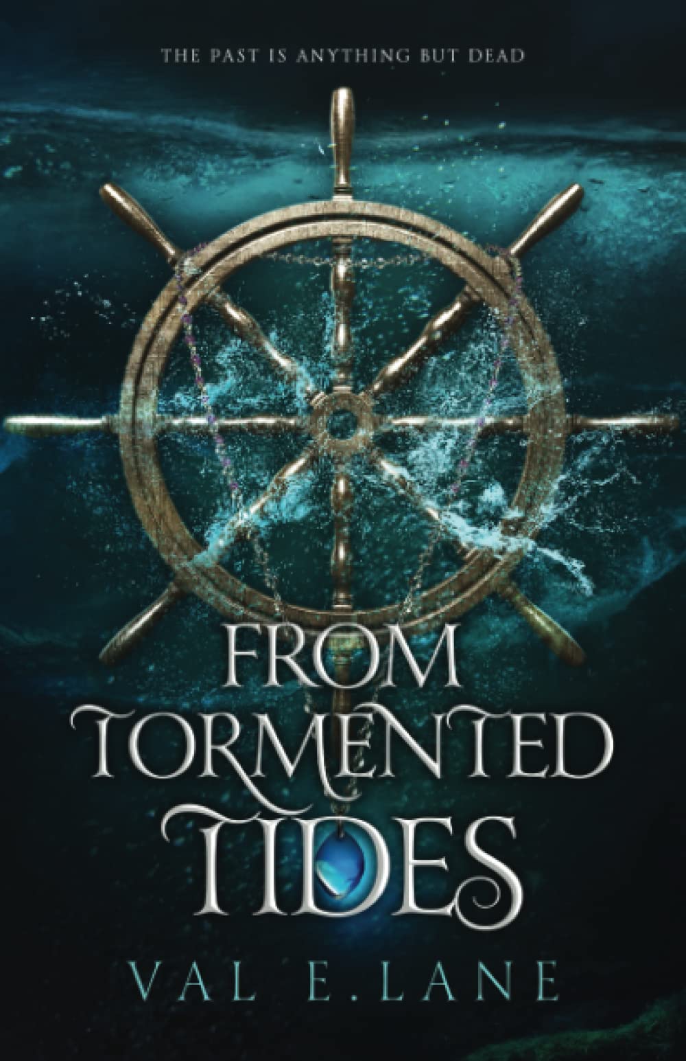 From Tormented Tides (From Tormented Tides series, Band 1) Historical Fiction