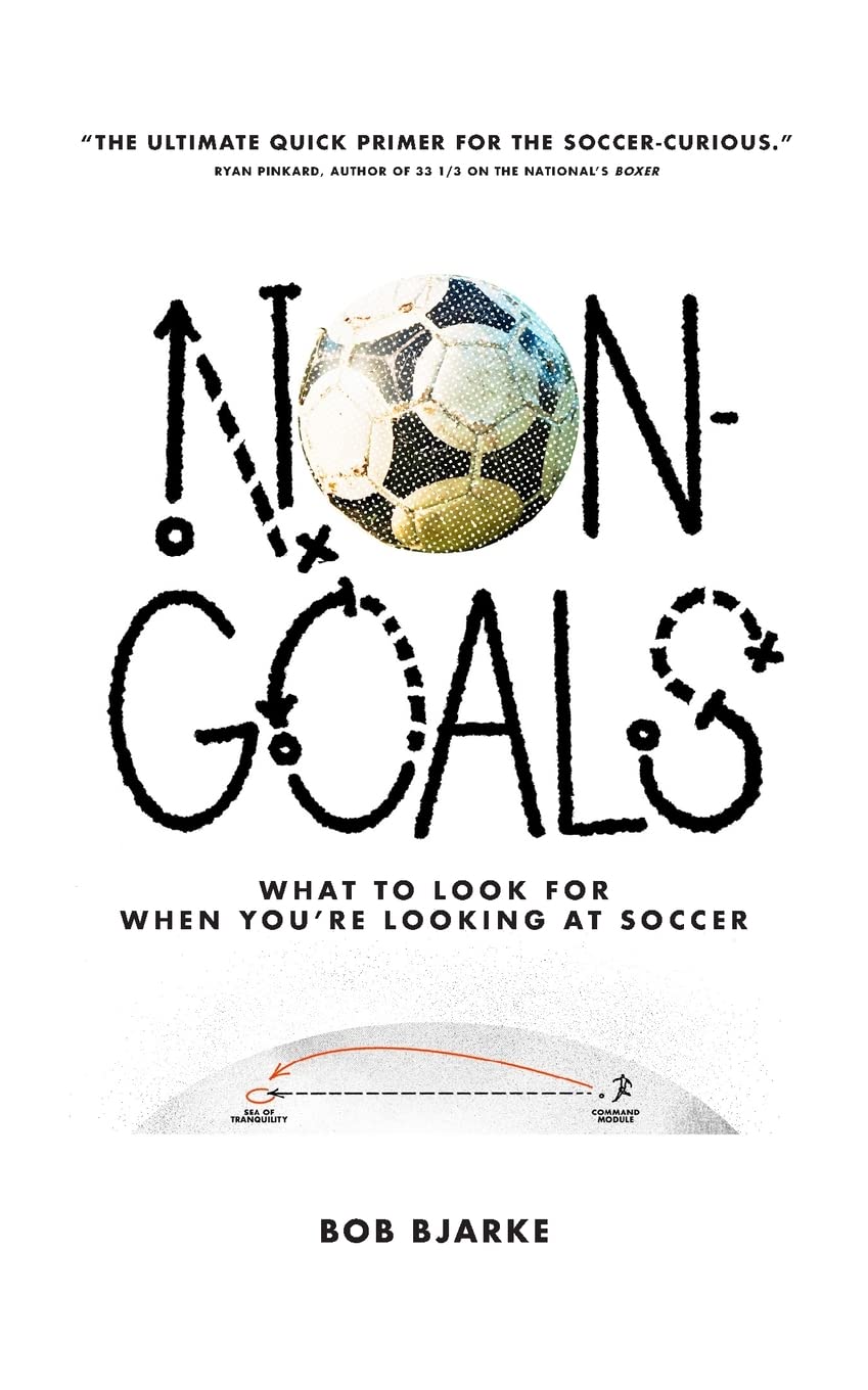 Non-Goals: What to Look For When You're Looking At Soccer Social Sciences
