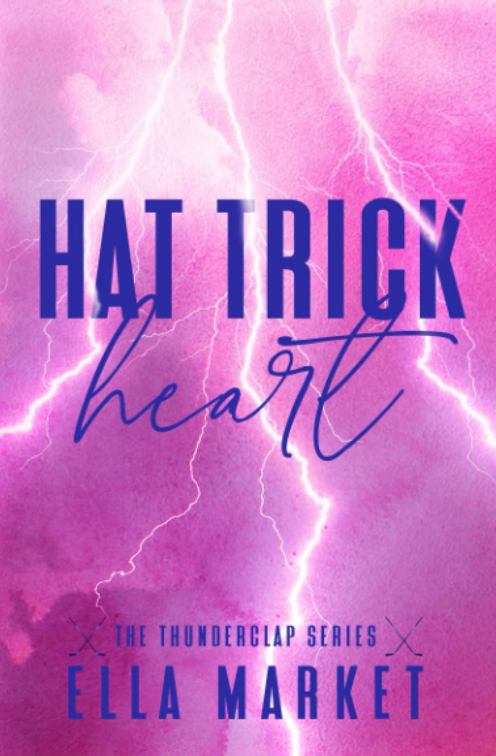 Hat Trick Heart: A Reverse Harem Hockey Romance book