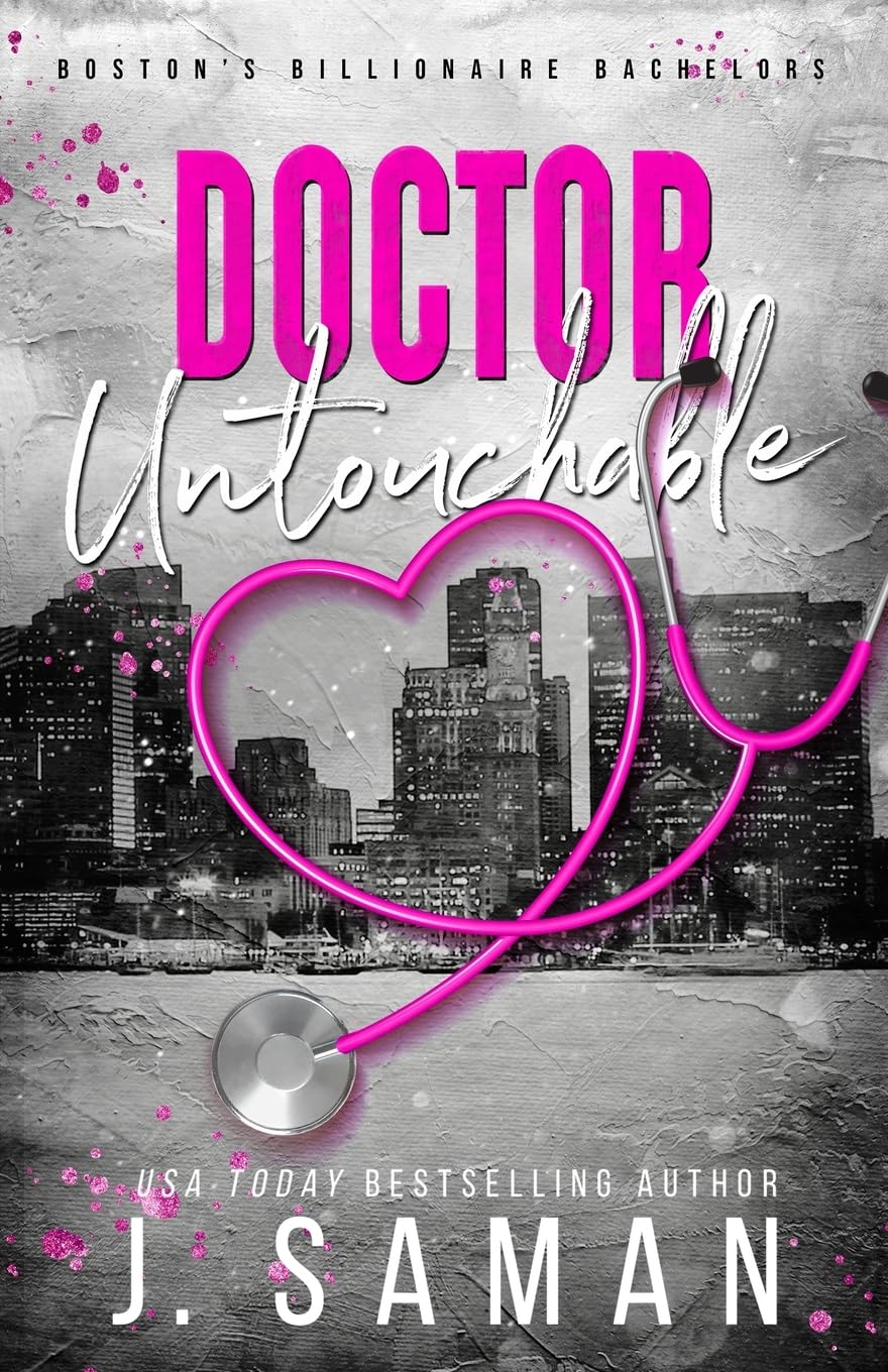 Doctor Untouchable: Special Edition Cover (Boston's Billionaire Bachelors, Band 5) Contemporary literature