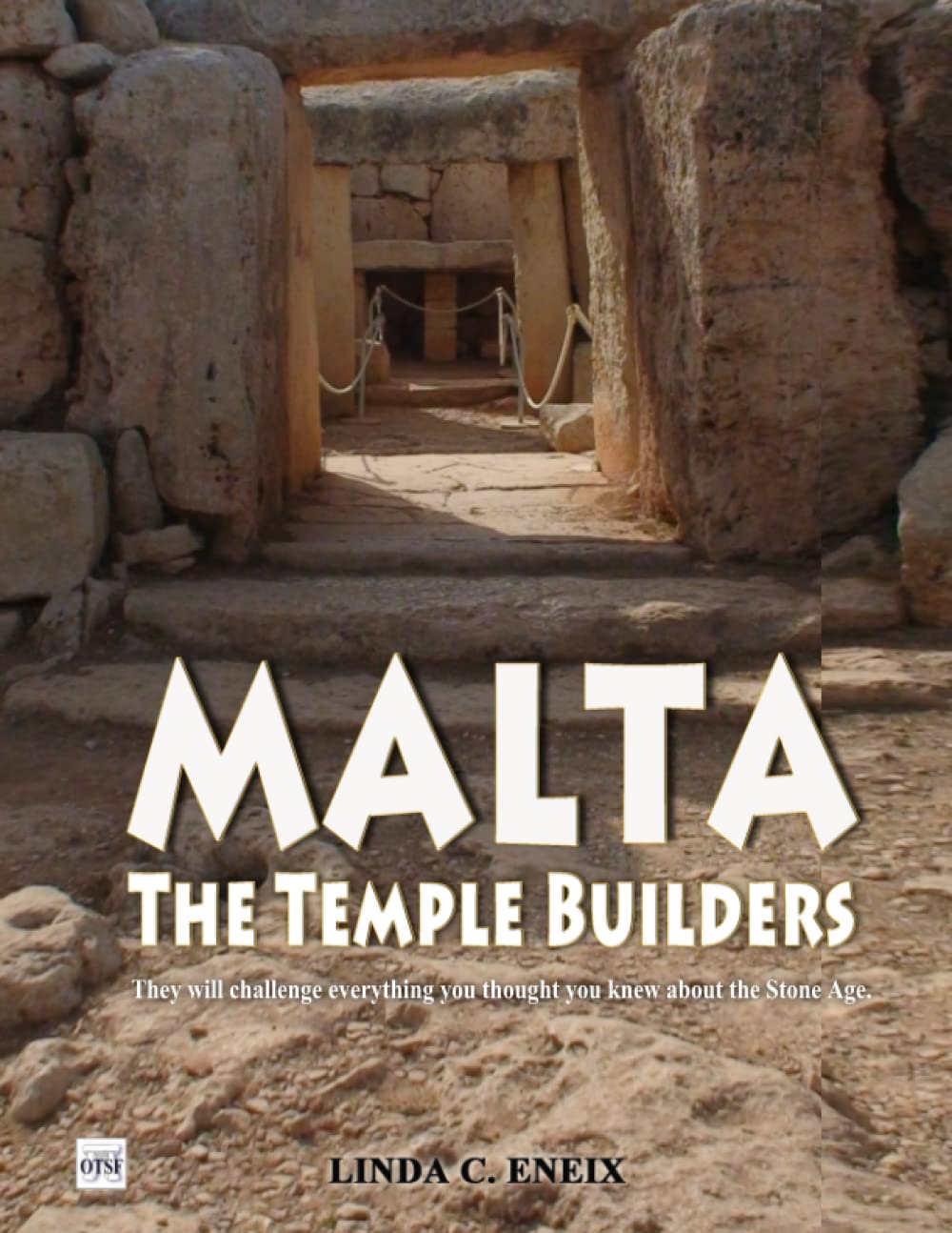 MALTA: The Temple Builders: A Simple Illustrated Introduction to the Mediterranean's earliest civilization Politics & History