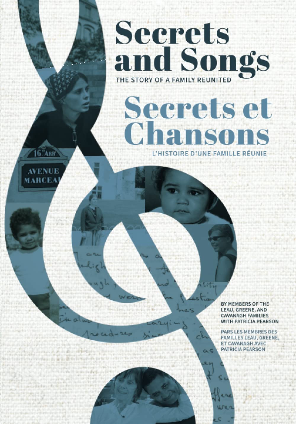 Secrets and Songs / Secrets et Chansons: The Story of a Family Reunited / L'Histoire d'une Famille Réunie Memories