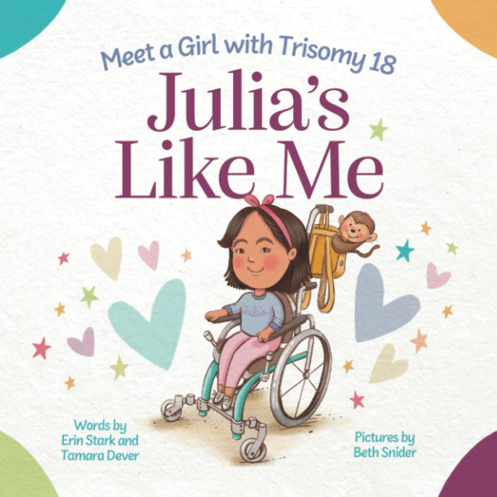 Julia's Like Me: Meet a Girl with Trisomy 18 Non-fiction
