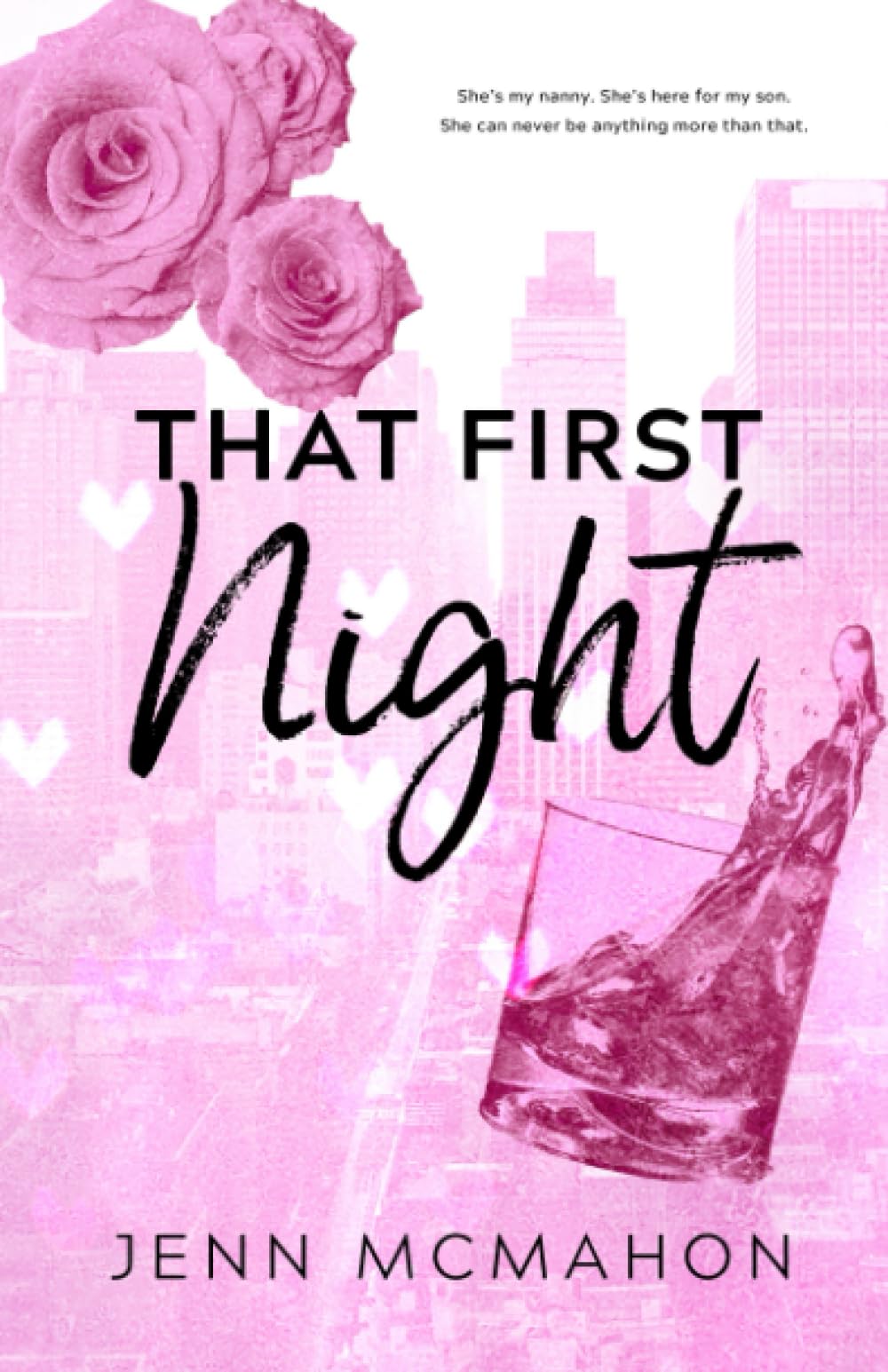 That First Night (Firsts In The City, Band 1) Contemporary Romance