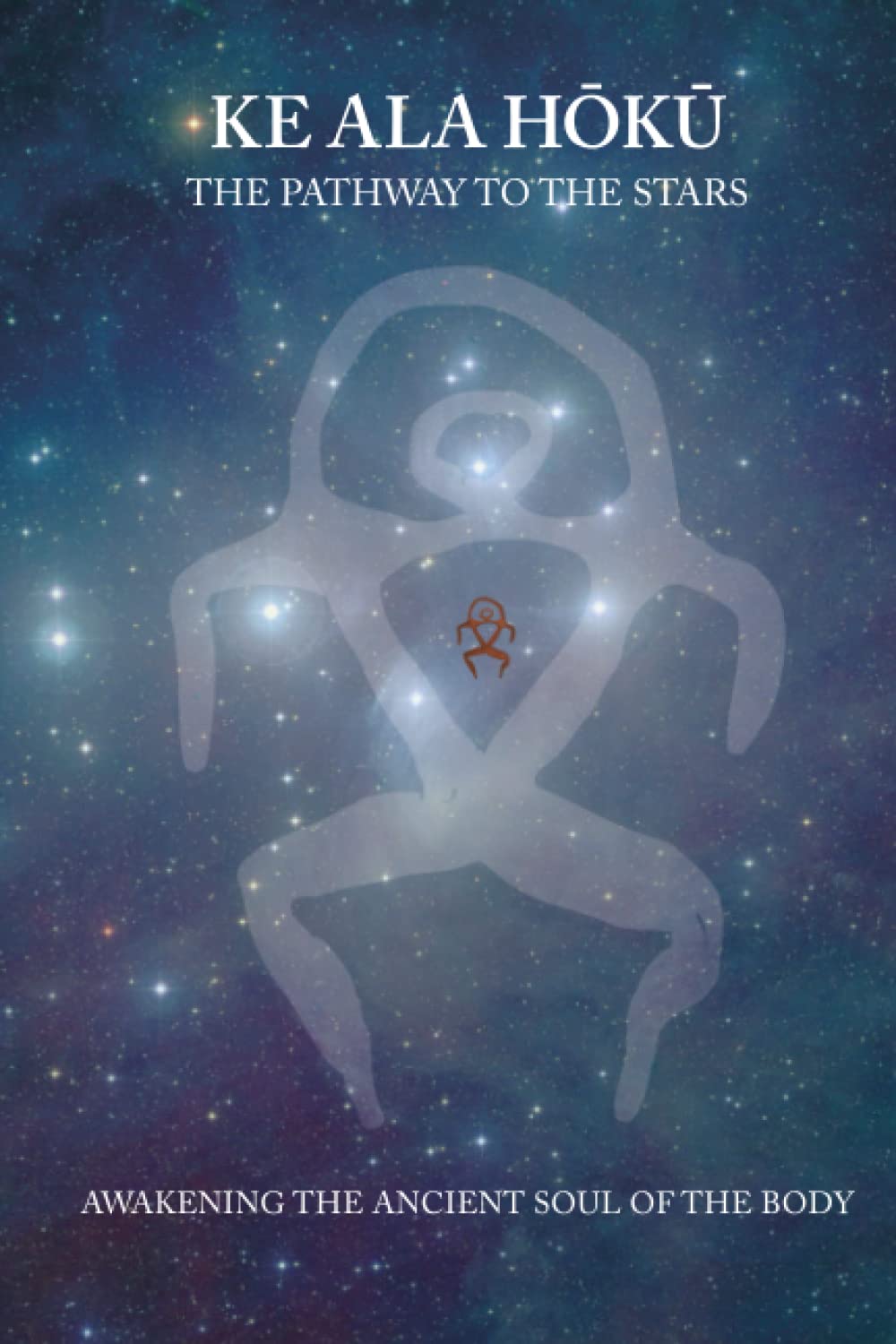Ke Ala Hoku - the Pathway to the Stars Religion & Esotericism