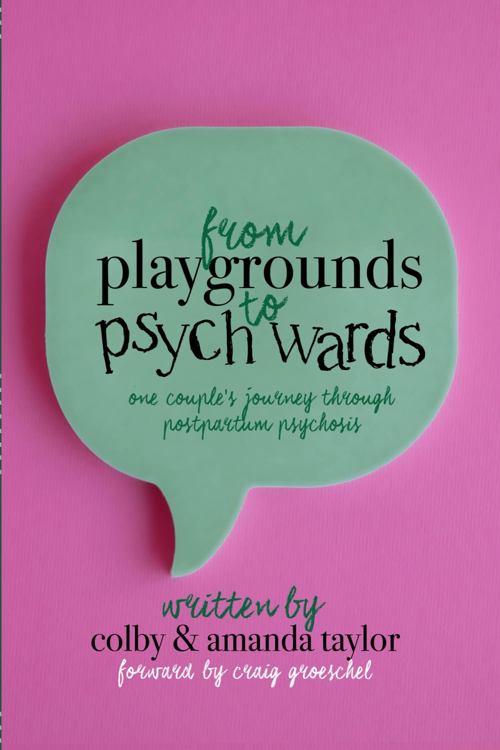 Product Image: From Playgrounds to Psych Wards