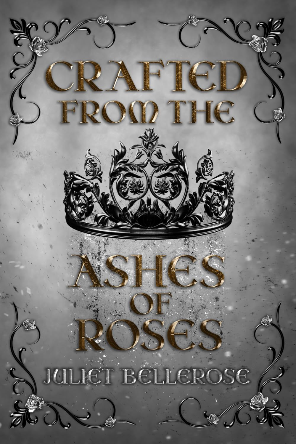 Crafted from the Ashes of Roses Eroticism