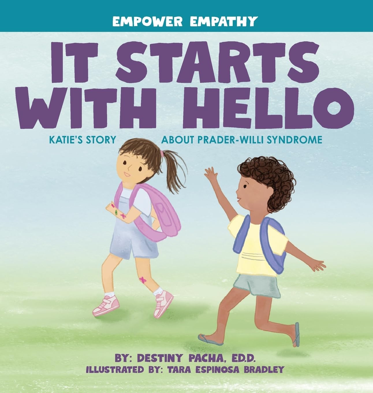 It Starts with Hello: Katie's Story about Prader-Willi Syndrome Non-fiction