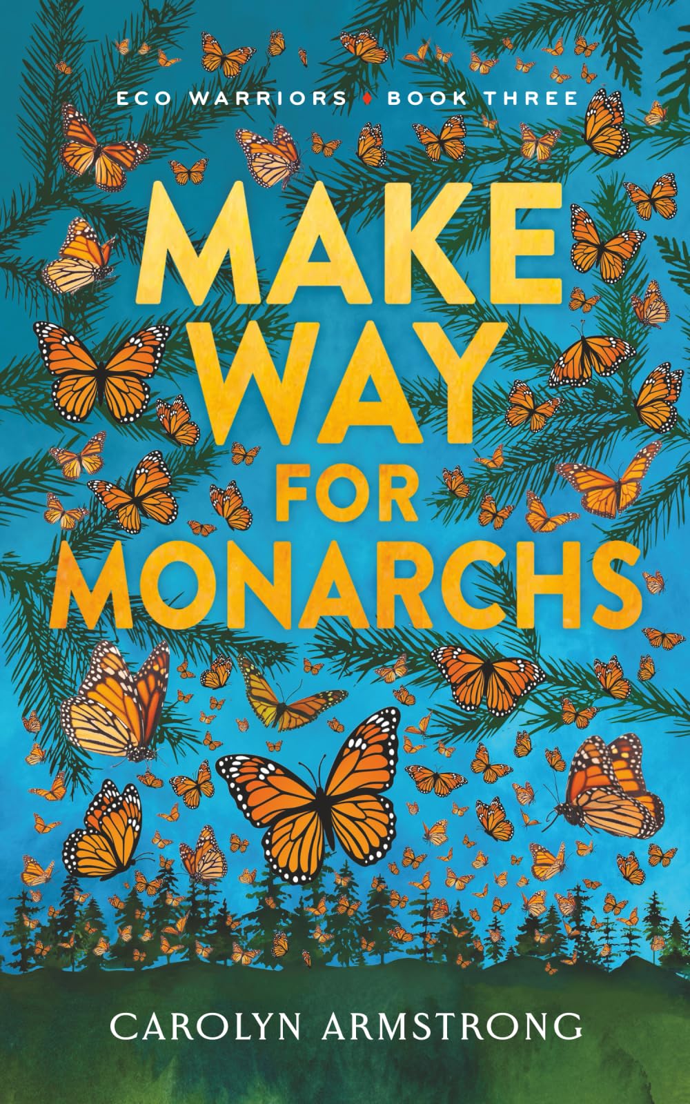 Make Way For Monarchs, Eco Warriors book 3 Novels & Short Stories