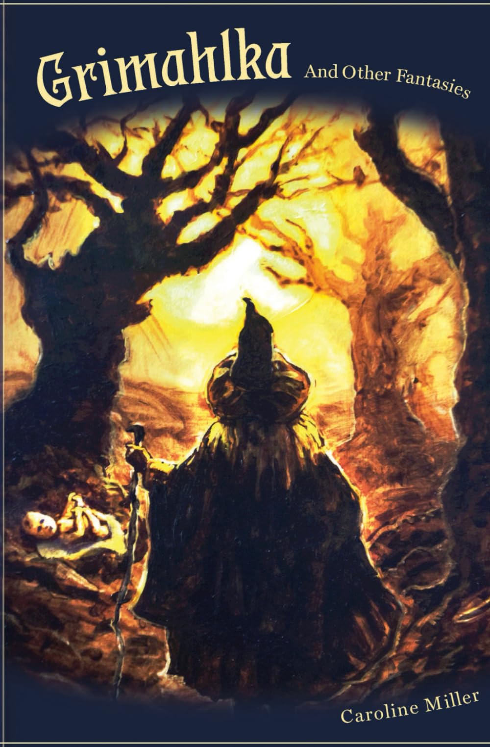 Grimahlka and Other Fantasies Essays & Short Stories