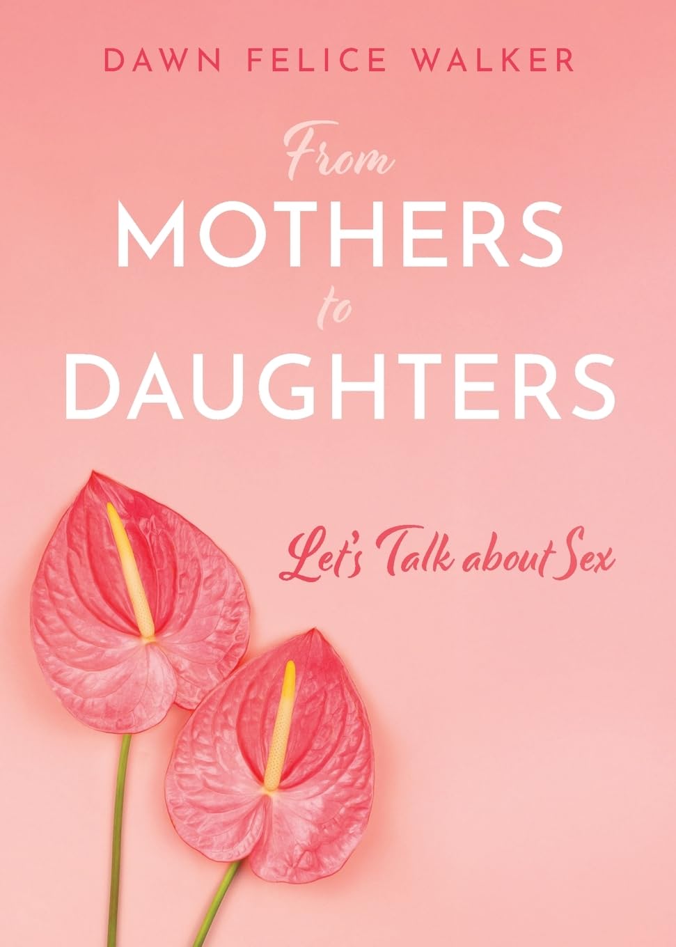 From Mothers To Daughters Partnership & Love