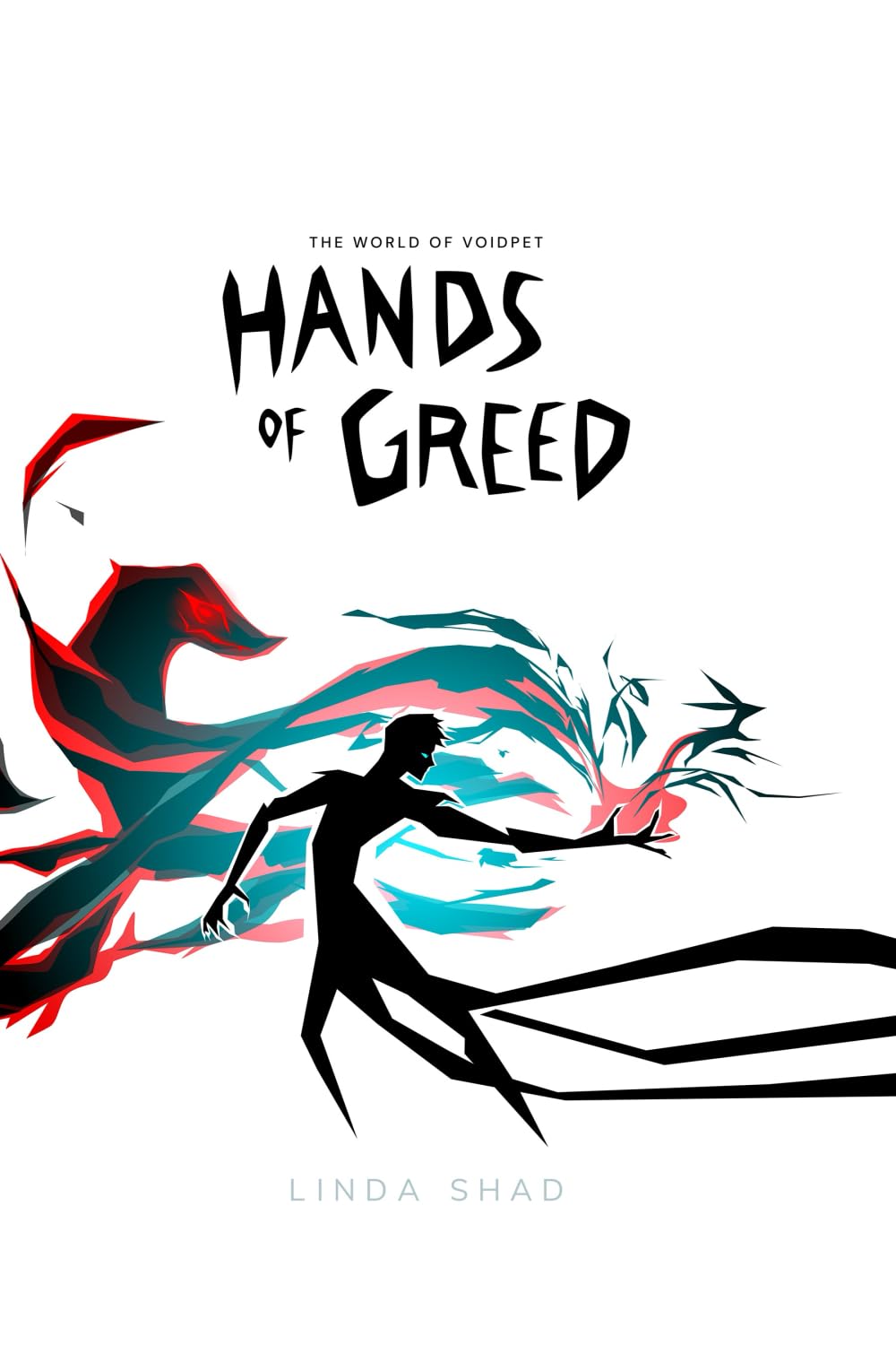 Hands of Greed: The World of Voidpet Novels & Short Stories