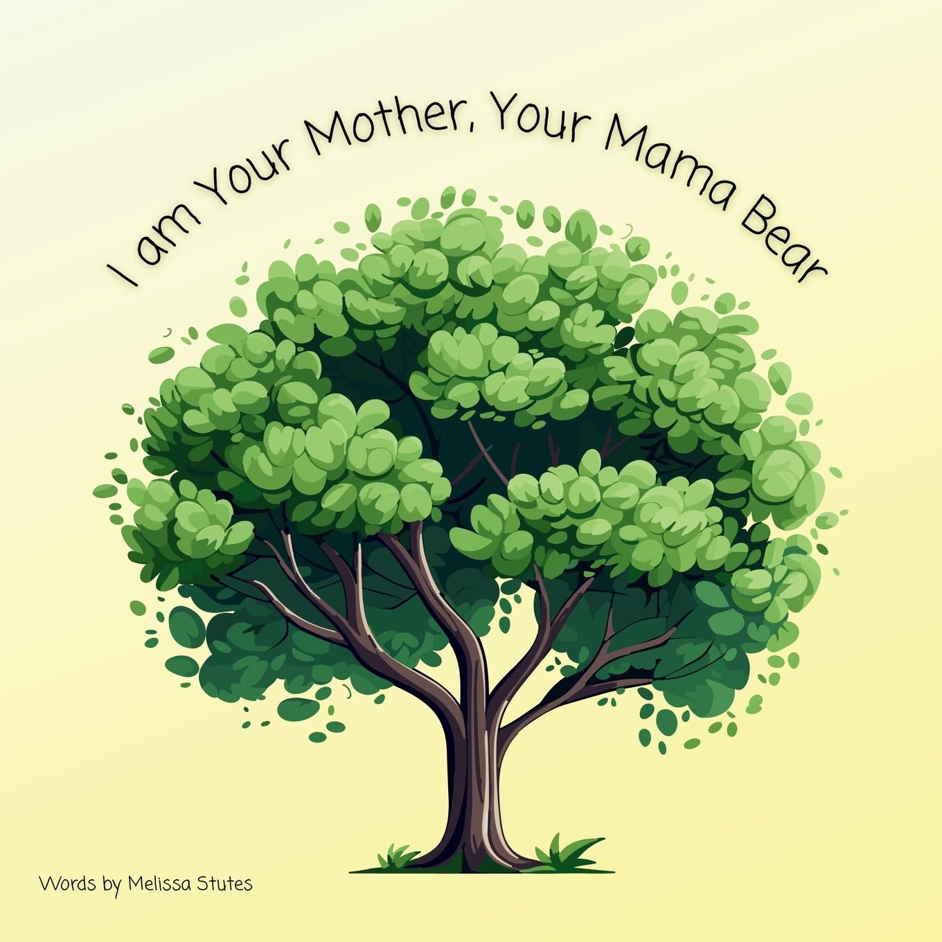 I am Your Mother, Your Mama Bear Parents & Children
