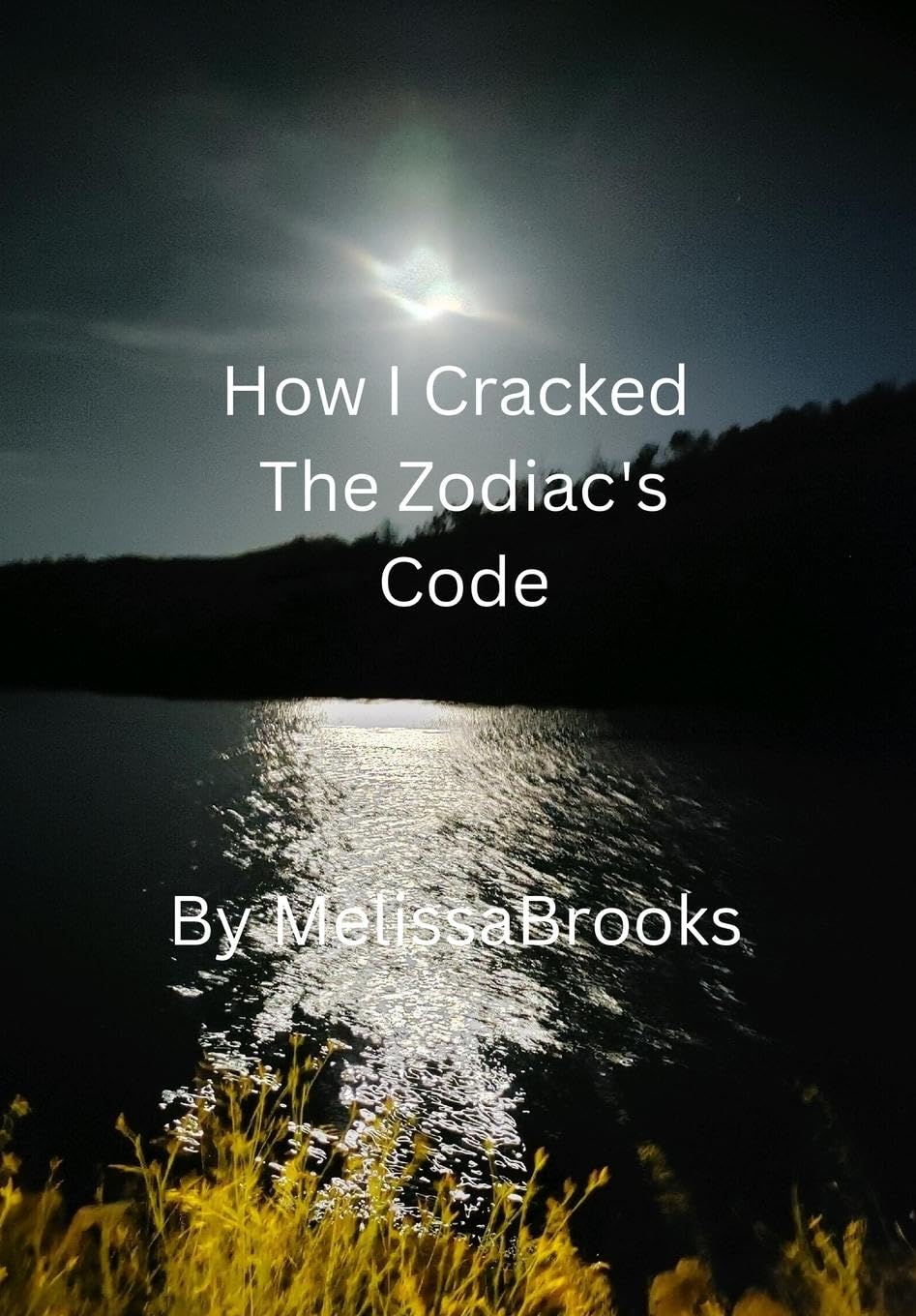 Product Image: How I Cracked the Zodiac's Code