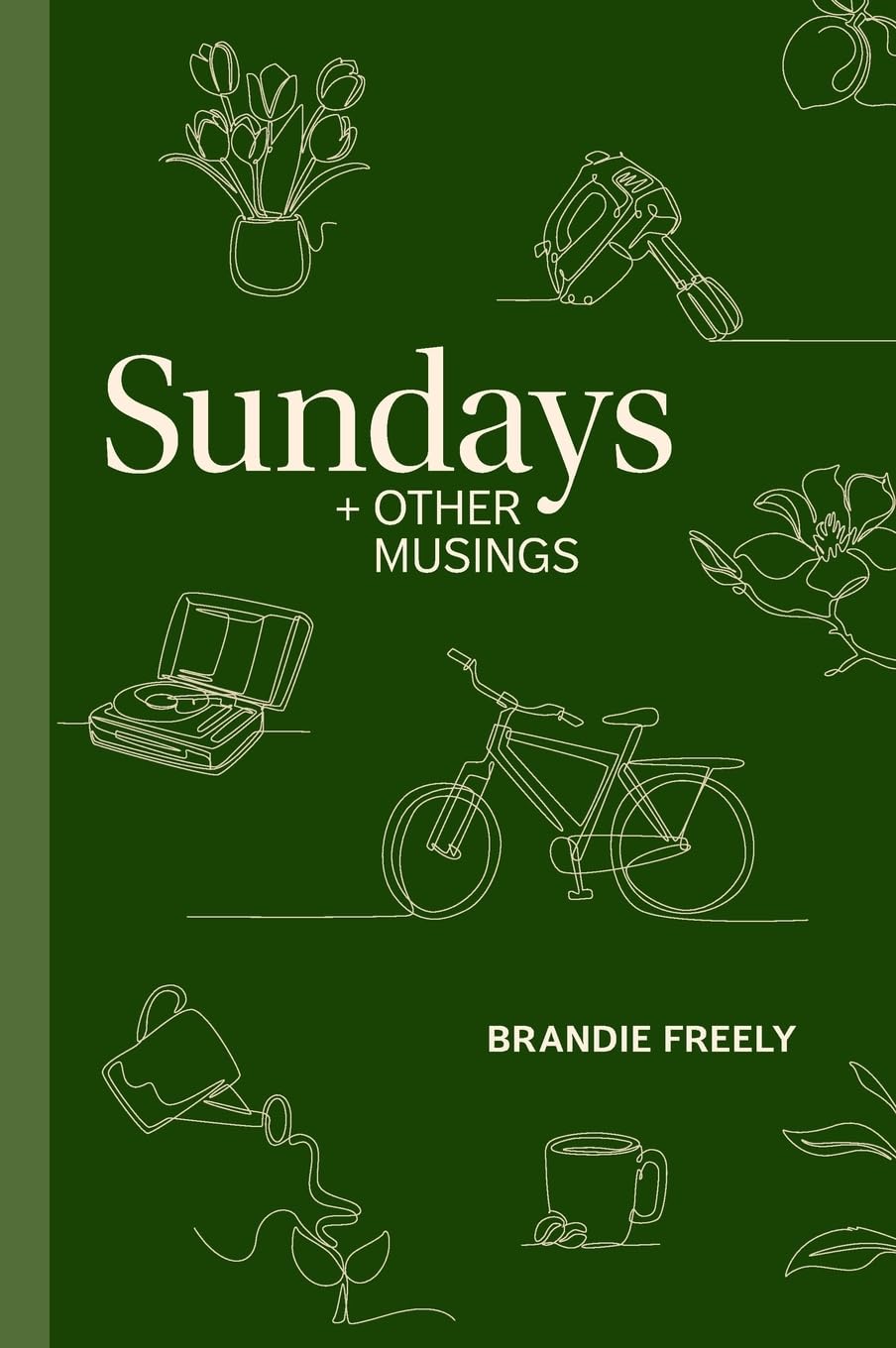 Sundays + Other Musings Poetry