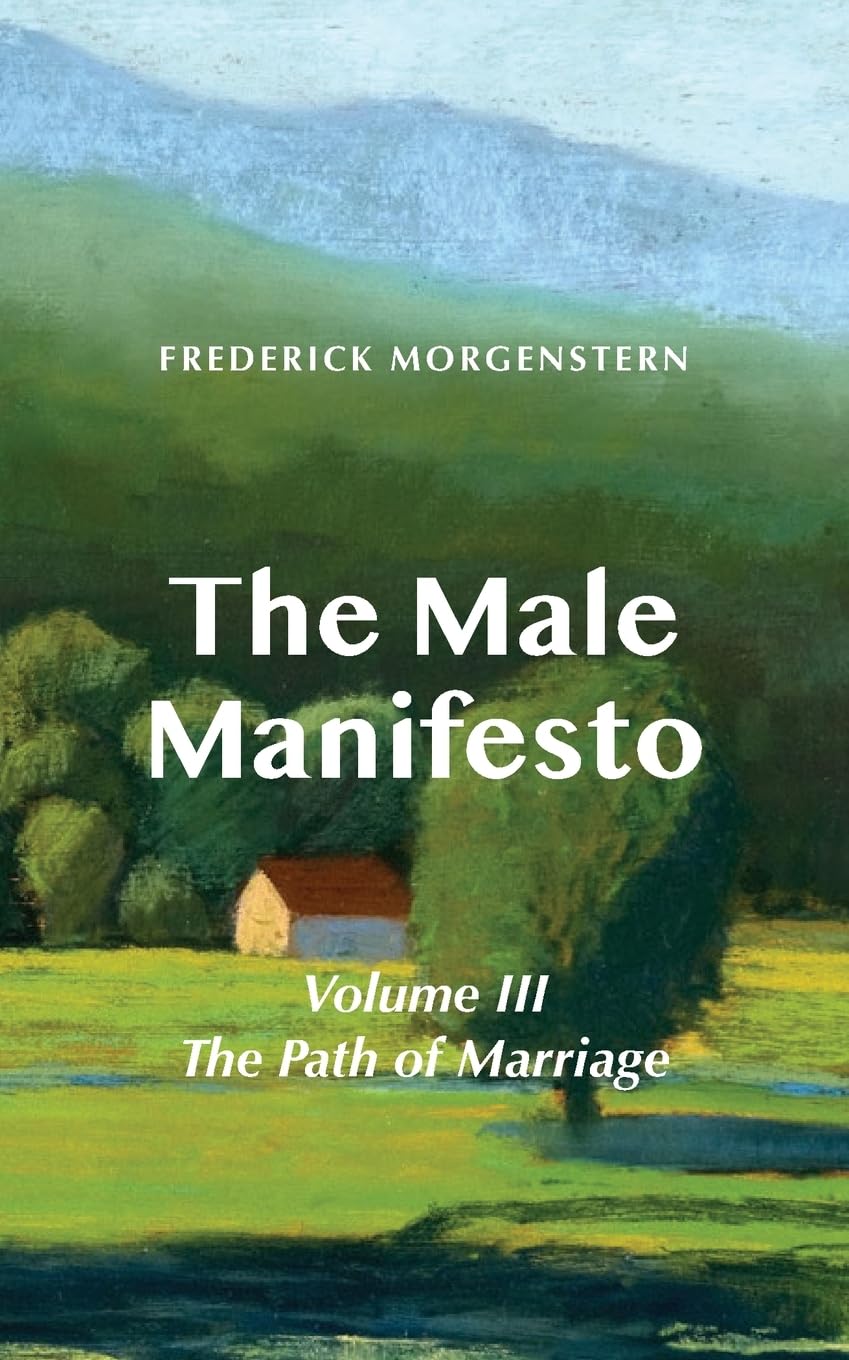 The Male Manifesto, Volume III Social Sciences