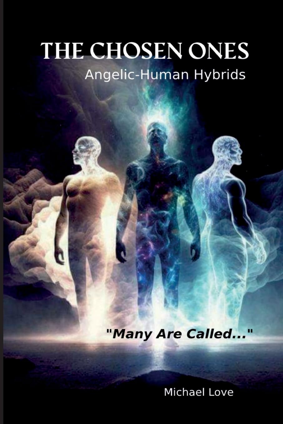 The Chosen Ones - Angelic-Human Hybrids Lifestyle