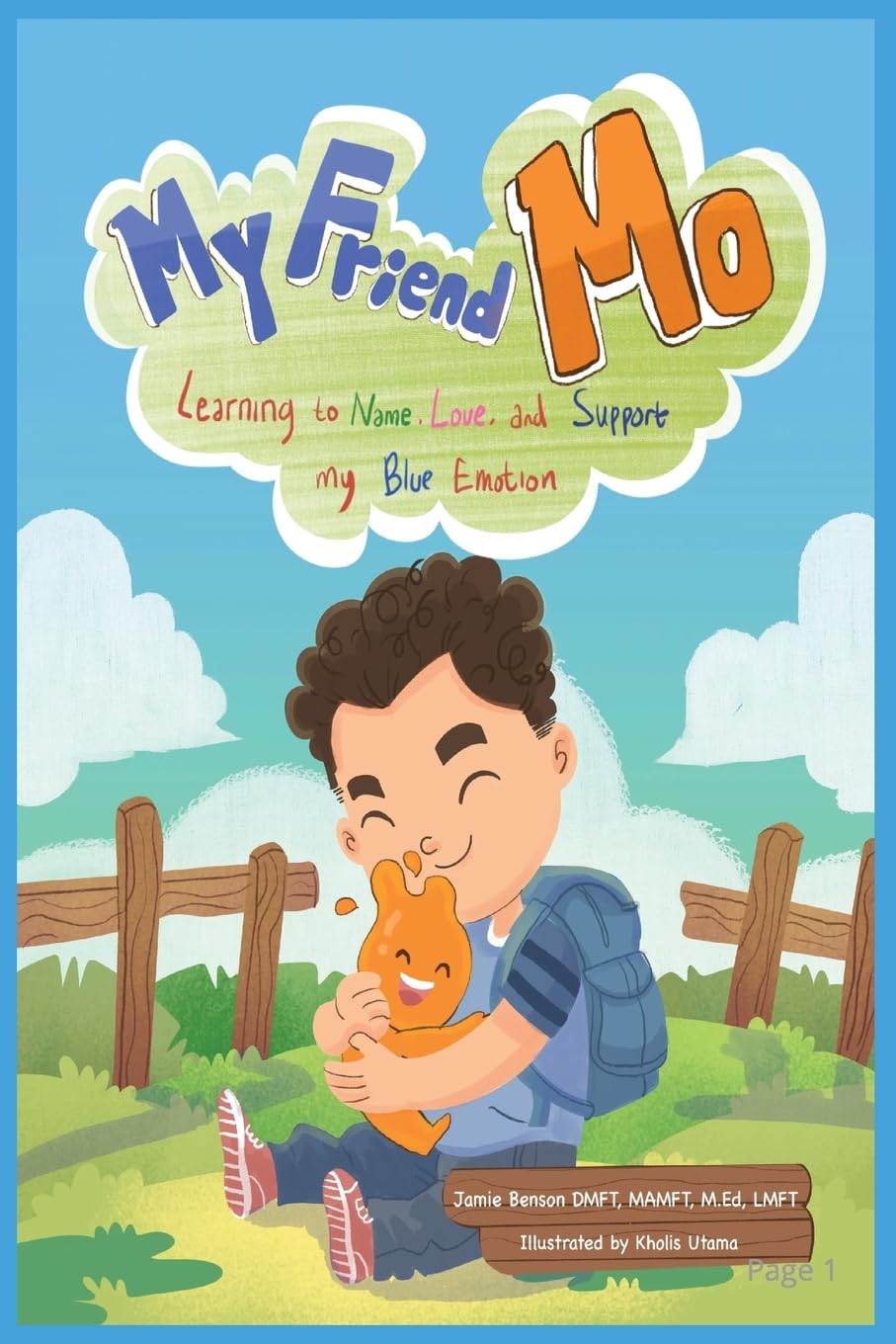 My Friend Mo. Learning to name, love, and support my BLUE emotion. Novels & Short Stories