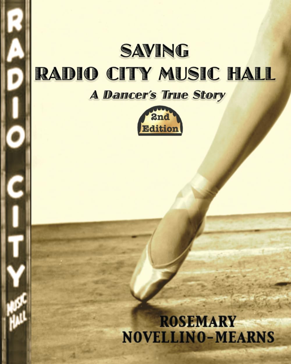 Saving Radio City Music Hall: a Dancer's True Story 2nd Edition Art & Literature